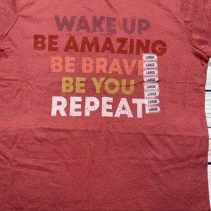 Women (L) Tee Shirt Top Brick red Be Amazing, Be Brave, Be You